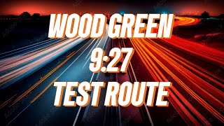 WOOD GREEN TEST ROUTEFEW BUS LANES TO WATCH OUT FORWith speed limits [upl. by Enneillij480]