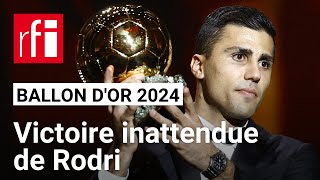 Ballon d’Or 2024  le sacre surprise de Rodri • RFI [upl. by Akeimahs]