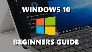 Windows 10 Beginners Guide [upl. by Isaacs]