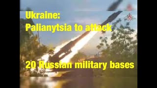 Ukraine Palianytsia to attack Russian military bases [upl. by Euqina294]