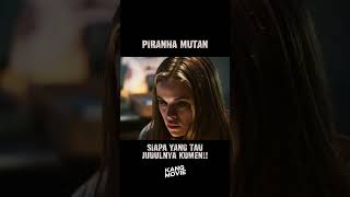 PIRANHA MUTAN film alurfilem movie [upl. by Edyak755]