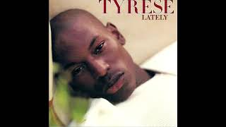 Tyrese Lately Official Instrumental RARE [upl. by Eceinal]