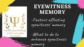 EYEWITNESS MEMORY [upl. by Meikah]