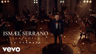 Ismael Serrano  La Llamada Sinfónico  Video Oficial [upl. by Gretta]