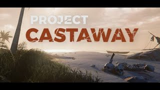 Early Stream Today Trying to Finish Project Castaway projectcastaway [upl. by Ecinuahs]