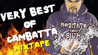 Very Best of Cambatta Mix [upl. by Odrarej665]