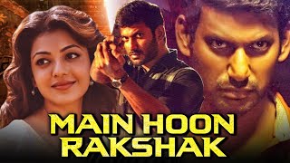 मैं हूँ रक्षक Full HD एक्शन हिंदी डब्ड मूवी  Vishal Action Hindi Dubbed Movie  Kajal Aggarwal [upl. by Kcim]