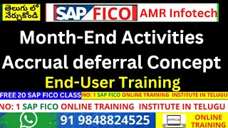 Month End Activities Accrual deferral Concept  SAP Tutorial For Beginners in Telugu [upl. by Beora121]