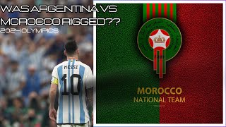 Olympics 2024 Was Argentina vs Morocco rigged in Argentinas favour [upl. by Cullan102]