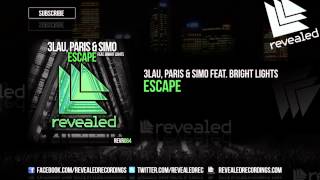 3LAU Paris amp Simo feat Bright Lights  Escape OUT NOW [upl. by Etnoed586]