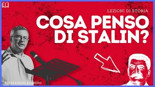 Cosa penso di STALIN  Alessandro Barbero [upl. by Lahpos230]