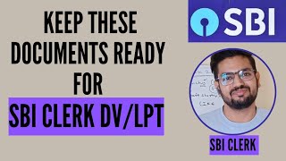 SBI Clerk DVLPT के लिए ये DOCUMENTS जरूर तैयार कर लो sbiclerk2023 mainsresults sbidv sbilpt [upl. by Yeznil]