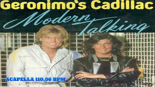 Modern Talking  Geronimos cadillac acapella [upl. by Genvieve244]