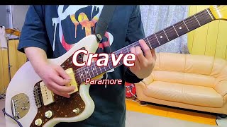 Crave  Paramore Guitar Cover [upl. by Anirtak]