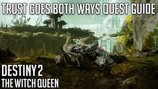 Trust Goes Both Ways Quest Guide  Fynch  Destiny 2 [upl. by Queston810]