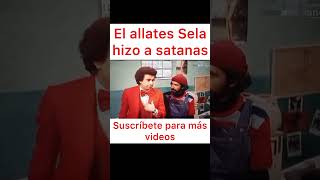 Satanas está enojado por lo que le hizo el allates [upl. by Itoyj]