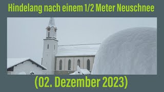 Hindelang nach 12 m Neuschnee 02 Dezember 2023￼ [upl. by Nowad]