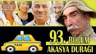 AKASYA DURAĞI 93 BÖLÜM [upl. by Nobell]