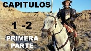 El Quijote De La Mancha  Audio Libro  capìtulos 1 y 2 [upl. by Damarra479]