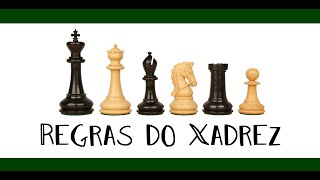 Regras do Xadrez [upl. by Kampmeier]