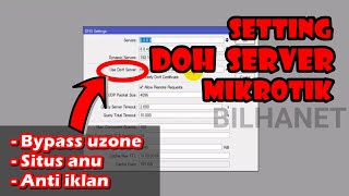 Tutorial Setting DNS over HTTPS DoH Server MikroTik Terbaik amp Aman [upl. by Ynnelg]