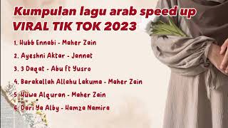 LAGU ARAB SPEED UP VIRAL TIKTOK 2023  Lagu arab yang terpopuler  Lagu arab viral [upl. by Lacram465]