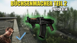 Büchsenmacher Teil 2  Gunsmith Part 2  Patch 014 Guide  Escape From Tarkov [upl. by Rodrique]