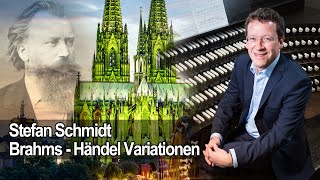 Brahms Variationen über ein Thema von Händel  Kölner Dom [upl. by Zubkoff]