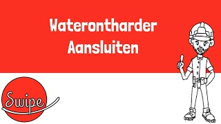 Swipe Waterontharder  Aansluiten [upl. by Ulani]