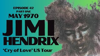 THE JIMI HENDRIX STORY  MAY 1970 EPISODE 42 PART 1 [upl. by Pontus744]