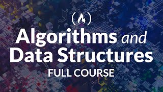 Algorithms and Data Structures Tutorial  Full Course for Beginners [upl. by Grimes55]