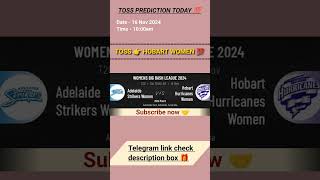 Adelaide w vs Hobart w toss Prediction 😍  Adsw vs Hbhw toss prediction Today  Wbbl 2024 [upl. by Anawat767]