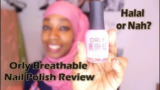 Orly Breathable Nail Polish Review  Halal Certified [upl. by Nniw]