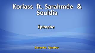 Koriass ft Sarahmée amp Souldia  Épitaphe  Lyrics [upl. by Pallaten]