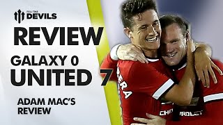 Herrera Bossed It  LA Galaxy 07 Manchester United  Pre Season USA Tour  REVIEW [upl. by Creight42]