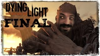 HESABI KAPATIYORUZ  Dying Light FINAL [upl. by Letnuahs488]