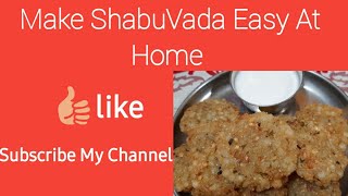 ShabuVada Easy At Homeशाबुवडा [upl. by Nilesoy]