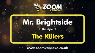 The Killers  Mr Brightside  Karaoke Version from Zoom Karaoke [upl. by Somar]