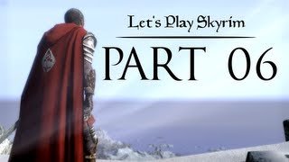 Lets Play Skyrim  06  The Road To Solitude [upl. by Nunes]