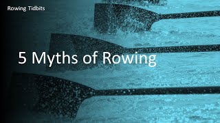 5 Myths about Rowing Debunked [upl. by Aronel]