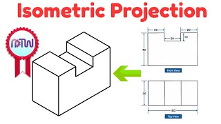 Isometric Projection in Engineering Drawing  isometric projection 3D from orthographic view [upl. by Drisko]