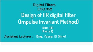 10Design IIR Filter part 1  using Impulse Invariant Method [upl. by Jezabel]