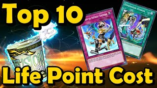 Top 10 Cards With a Life Point Cost in YuGiOh [upl. by Camilia]