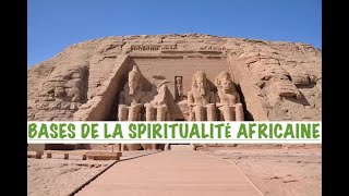 COMPRENDRE LA BASE FONDAMENTALE DE LA SPIRITUALITÉ ANCESTRALE AFRICAINE POUR DÉBUTANTS [upl. by Toby497]