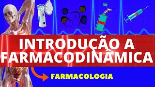 INTRODUÇÃO A FARMACODINÂMICA ENSINO SUPERIOR  FARMACOLOGIA  TIPOS DE RECEPTORES [upl. by Anaujal246]