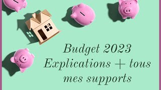 Budget 2023 explications  tous les supports [upl. by Dnamron270]