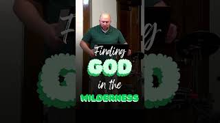 Finding God in the Wilderness shorts eternalcitychurch christiandiscipleship christianliving [upl. by Braden]