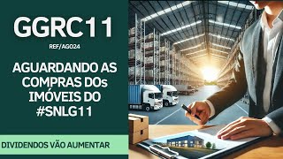 GGRC11  AGUARDANDO O FINAL DA EMISSÃO E COMPRA DOS IMÓVEIS DO SNLG11 [upl. by Inesita]