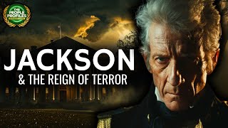 Andrew Jackson amp The 8 Year Reign of Terror Documentary [upl. by Oicnoel]