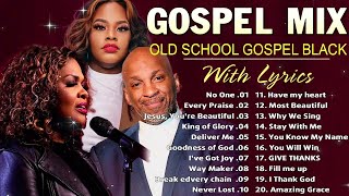 Best Gospel Mix 2024  Old Black Gospel Collection 🙌 Cece Winans Donnie Mcclurkin Jekalyn Carr [upl. by Nailuj]